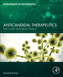 Anticandidal Therapeutics : Discovery and Development-9780443187445