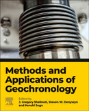 Methods and Applications of Geochronology-9780443188039