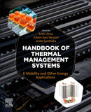 Handbook of Thermal Management Systems : e-Mobility and Other Energy Applications-9780443190179