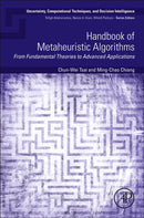 Handbook of Metaheuristic Algorithms : From Fundamental Theories to Advanced Applications-9780443191084