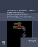 Development in Wastewater Treatment Research and Processes : Emerging Technologies for Removal of Pharmaceuticals and Personal Care Products: State of the Art, Challenges and Future Perspectives-9780443192074