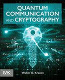 Quantum Communication and Cryptography-9780443215322