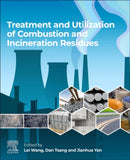 Treatment and Utilization of Combustion and Incineration Residues-9780443215360