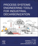 Process Systems Engineering Tools for Industrial Decarbonization