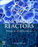 Enzymatic Reactors : Design and Optimization-9780443218057