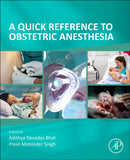 A Quick Reference to Obstetric Anesthesia