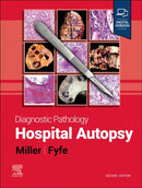 Diagnostic Pathology: Hospital Autopsy-9780443235023