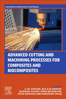 Advanced Cutting and Machining Processes for Composites and Biocomposites-9780443237058
