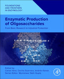 Enzymatic Production of Oligosaccharides : From Basic Research to Industrial Production-9780443237300