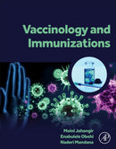 Vaccinology and Immunizations-9780443239151