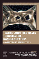 Textile- and Fiber-Based Triboelectric Nanogenerators : Advances and Perspectives-9780443240744