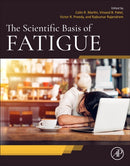 The Scientific Basis of Fatigue-9780443240805