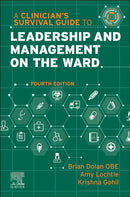 A Clinician's Survival Guide to Leadership and Management on the Ward-9780443245213