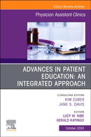 Advances in Patient Education: An Integrated Approach, An Issue of Physician Assistant Clinics : Volume 9-4-9780443246388
