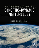 An Introduction to Synoptic-Dynamic Meteorology-9780443248580