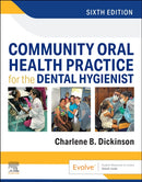 Community Oral Health Practice for the Dental Hygienist