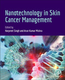 Nanotechnology in Skin Cancer Management-9780443265648