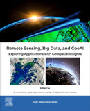 Remote Sensing, Big Data, and GeoAI