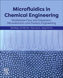 Microfluidics in Chemical Engineering