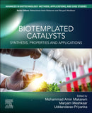 Biotemplated Catalysts : Synthesis, Properties and Applications-9780443274923