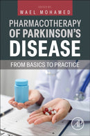 Pharmacological Foundations of Parkinson’s Disease
