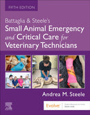 Battaglia & Steele''s Small Animal Emergency and Critical Care for Veterinary Technicians