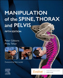 Manipulation of the Spine, Thorax and Pelvis-9780443279775