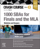 Crash Course 1000 SBAs for Finals and the MLA - Medicine and Surgery-9780443283215