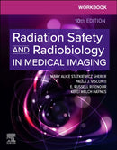 Workbook for Radiation Safety and Radiobiology in Medical Imaging-9780443283888