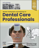 Whaites' Radiography and Radiology for Dental Care Professionals-9780443285189