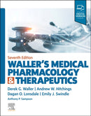 Waller''s Medical Pharmacology and Therapeutics