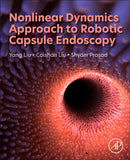 Nonlinear Dynamics Approach to Robotic Capsule Endoscopy-9780443288326