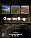 Geoheritage : Assessment, Protection, and Management-9780443289972