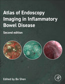 Atlas of Endoscopy Imaging in Inflammatory Bowel Disease-9780443291722