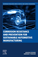 Corrosion Resistance and Prevention for Sustainable Automotive Manufacturing-9780443298455