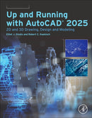 Up and Running with AutoCADr  2025 : 2D and 3D Drawing, Design and Modeling-9780443299711