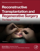 Reconstructive Transplantation and Regenerative Surgery : The New Frontier Volume 3-9780443300844