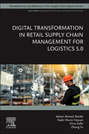 Digital Transformation in Retail Supply Chain Management for Logistics 5.0-9780443300943