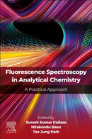 Fluorescence Spectroscopy in Analytical Chemistry : A Practical Approach-9780443302701