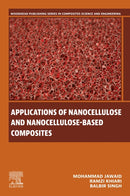 Applications of Nanocellulose and Nanocellulose-Based Composites-9780443316227