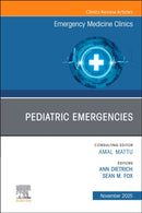 Pediatric Emergencies, An Issue of Emergency Medicine Clinics of North America : Volume 43-4-9780443316883
