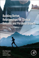 Building Better Relationships for Clinical Success and Personal Growth
