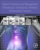 Patient Treatment and Management Following an Osteoporotic Vertebral Compression Fracture
