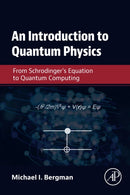 An Introduction to Quantum Physics