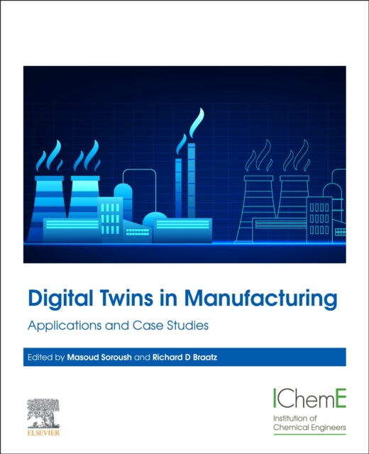 Digital Twins in Manufacturing