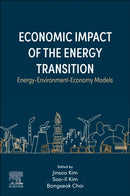 Economic Impact of the Energy Transition : Energy-Environment-Economy Models-9780443334610