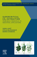Supercritical CO2 Extraction : From Basic Principles to Industrial Applications-9780443335341