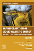 Transformation of Liquid Waste to Energy : Methods, Challenges, and Opportunities Volume 2-9780443336836