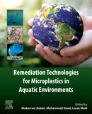 Remediation Technologies for Microplastics in Aquatic Environments-9780443338298