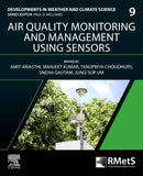 Air Quality Monitoring and Management Using Sensors : Volume 9-9780443339738